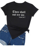 Thou Shall Not Try Me