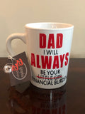 Financial Burden Glass / Mug (Fathers Day)