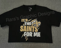 It’s The Saints For ME Shirt