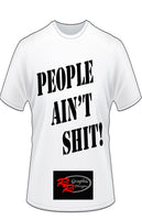 People Ain’t Shit