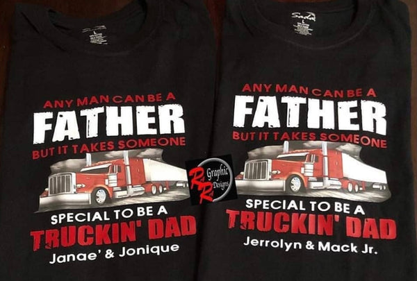 Truckin Dad (Fathers Day)